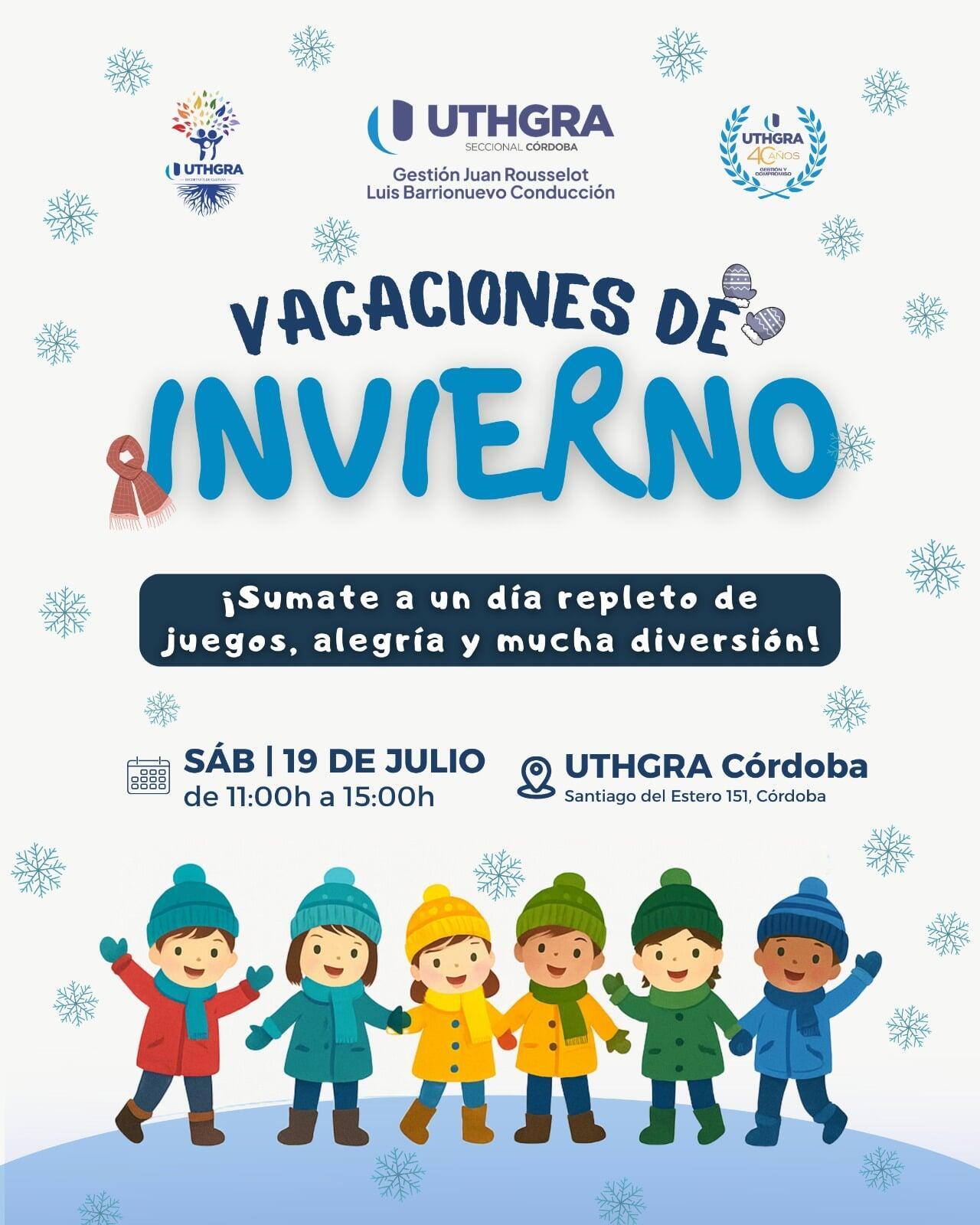 Nueva propuesta! Vacaciones de Invierno en UTHGRA Córdoba